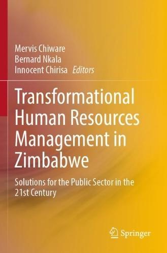 Transformational Human Resources Management in Zimbabwe: Solutions for the Public Sector in the 21st Century  by Mervis Chiware at Abbey's Bookshop, 