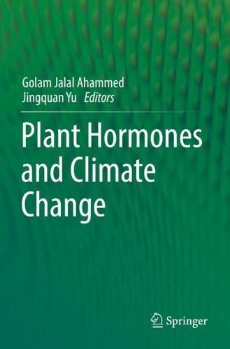 Plant Hormones and Climate Change  by Golam Jalal Ahammed at Abbey's Bookshop, 