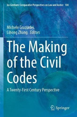 The Making of the Civil Codes: A Twenty-First Century Perspective  by Michele Graziadei at Abbey's Bookshop, 