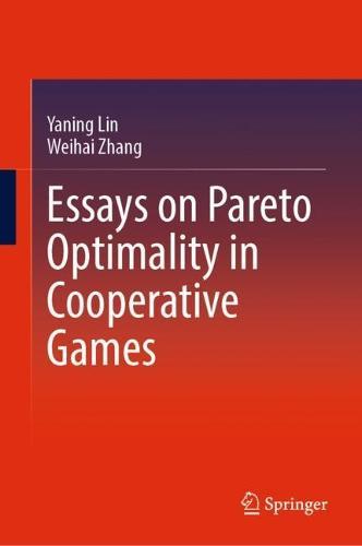 Essays on Pareto Optimality in Cooperative Games  by Yaning Lin at Abbey's Bookshop, 