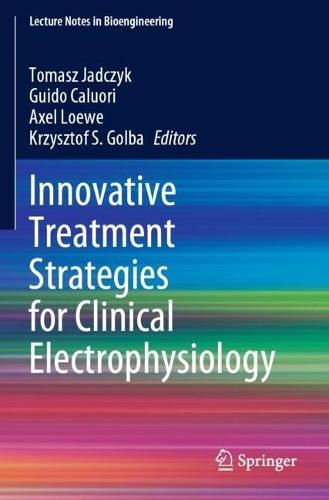 Innovative Treatment Strategies for Clinical Electrophysiology  by Tomasz Jadczyk at Abbey's Bookshop, 