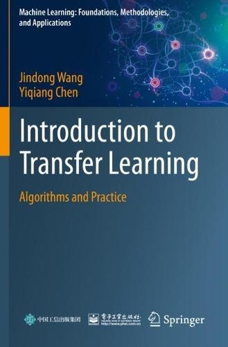 Introduction to Transfer Learning: Algorithms and Practice