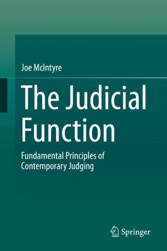 The Judicial Function: Fundamental Principles of Contemporary Judging  by Joe McIntyre at Abbey's Bookshop, 