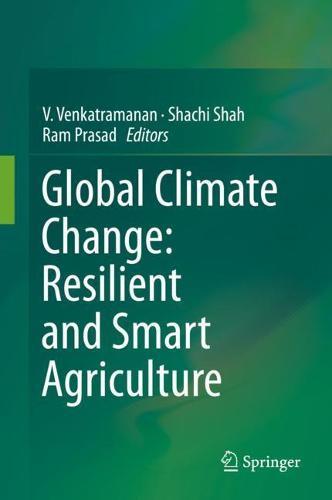 Global Climate Change: Resilient and Smart Agriculture  by V. Venkatramanan at Abbey's Bookshop, 