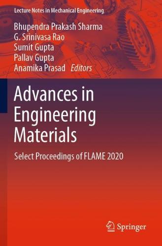 Advances in Engineering Materials: Select Proceedings of FLAME 2020  by Bhupendra Prakash Sharma at Abbey's Bookshop, 