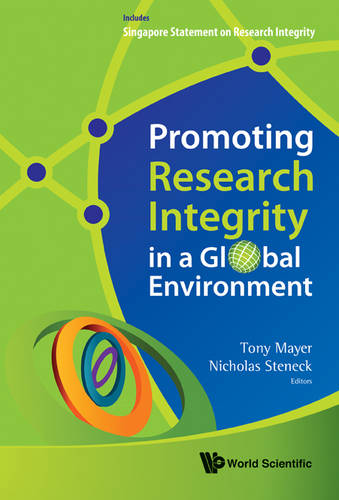 Promoting Research Integrity In A Global Environment  by Tony Mayer (Ntu, S'pore) at Abbey's Bookshop, 