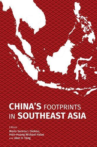 China's Footprints in Southeast Asia  by Maria Serena I. Diokno at Abbey's Bookshop, 