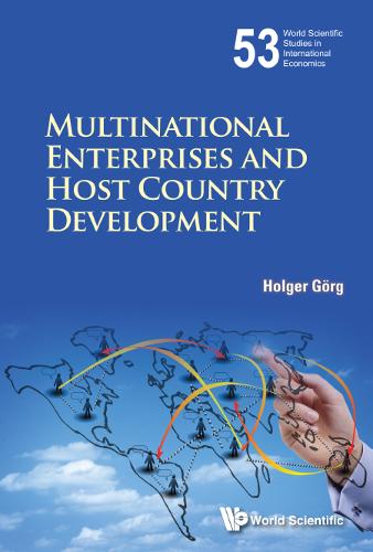 Multinational Enterprises And Host Country Development  by Holger Gorg (Kiel Inst For The World Economy, Germany) at Abbey's Bookshop, 