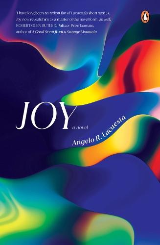Joy: A Novel  by Angelo R. Lacuesta at Abbey's Bookshop, 
