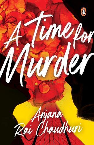 A Time for Murder  by Anjana Rai Chaudhuri at Abbey's Bookshop, 
