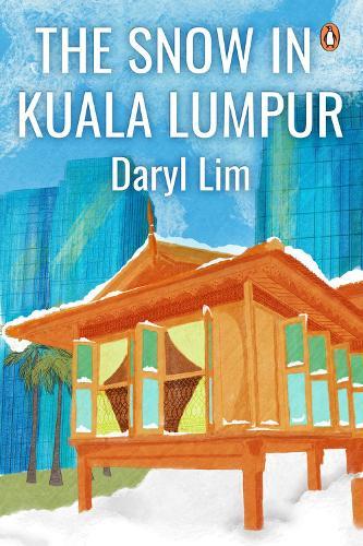 The Snow in Kuala Lumpur  by Daryl Lim at Abbey's Bookshop, 