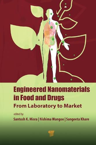 Engineered Nanomaterials in Food and Drugs: From Laboratory to Market  by Santosh K. Misra at Abbey's Bookshop, 