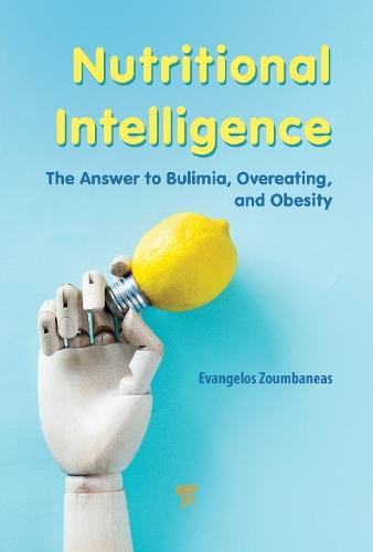 Nutritional Intelligence: The Answer to Bulimia, Overeating, and Obesity  by Evangelos Zoumbaneas at Abbey's Bookshop, 