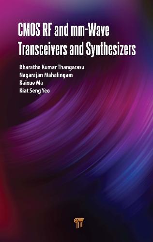CMOS RF and mm-Wave Transceivers and Synthesizers  by Bharatha Kumar Thangarasu at Abbey's Bookshop, 