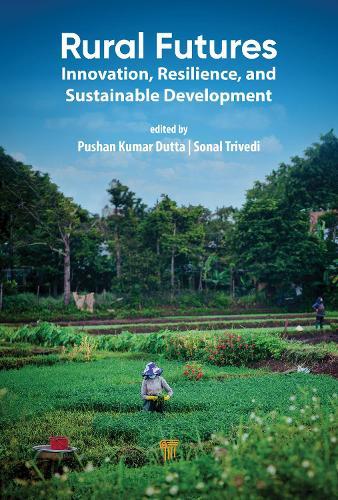 Rural Futures: Innovation, Resilience, and Sustainable Development