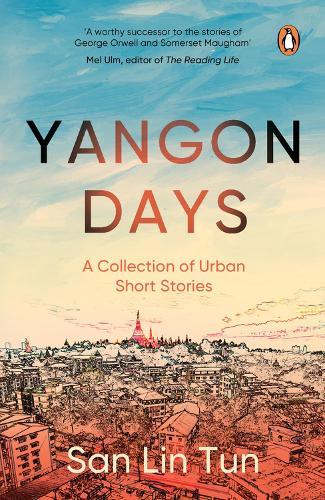 Yangon Days  by San Lin Tun at Abbey's Bookshop, 