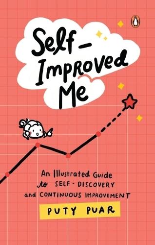 Self-Improved Me: An Illustrated Guide to Goal Setting and Embracing the Journey  by Puty Puar at Abbey's Bookshop, 