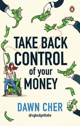 Take Back Control Of Your Money  by Dawn Cher at Abbey's Bookshop, 