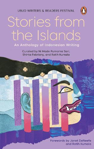 Stories from the Islands  by Ubud Writers and Readers Festival at Abbey's Bookshop, 