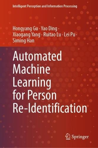 Automated Machine Learning for Person Re-Identification
