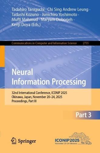 Neural Information Processing: 32nd International Conference, ICONIP 2025, Okinawa, Japan, November 20–24, 2025, Proceedings, Part III