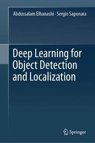 Deep Learning for Object Detection and Localization