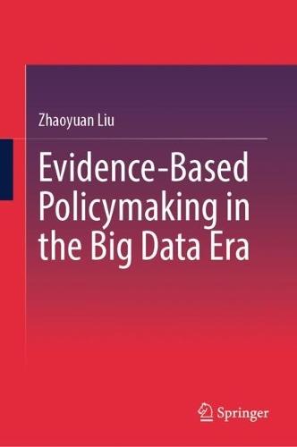 Evidence-Based Policymaking in the Big Data Era