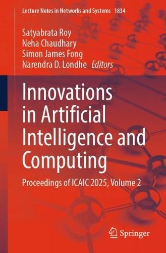 Innovations in Artificial Intelligence and Computing: Proceedings of ICAIC 2025, Volume 2