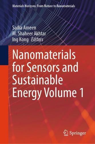 Nanomaterials for Sensors and Sustainable Energy Volume 1  by Sadia Ameen at Abbey's Bookshop, 