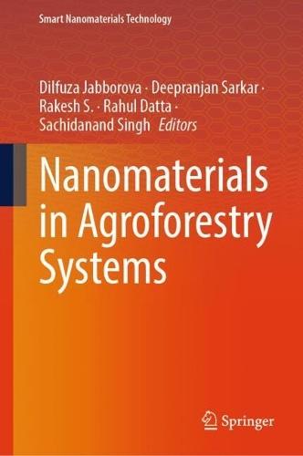 Nanomaterials in Agroforestry Systems  by Dilfuza Jabborova at Abbey's Bookshop, 