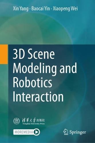 3D Scene Modeling and Robotics Interaction  by Xin Yang at Abbey's Bookshop, 