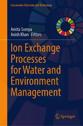 Ion Exchange Processes for Water and Environment Management  by Amita Somya at Abbey's Bookshop, 