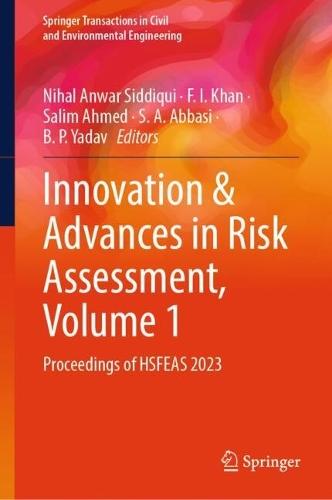 Innovation & Advances in Risk Assessment, Volume 1: Proceedings of HSFEAS 2023