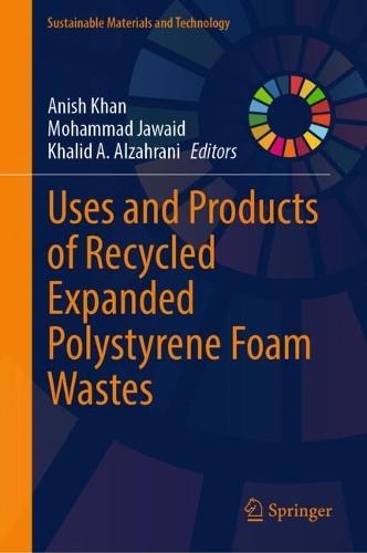 Uses and Products of Recycled Expanded Polystyrene Foam Wastes