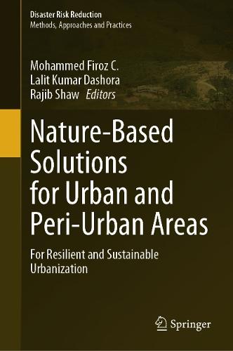 Nature-Based Solutions for Urban and Peri-Urban Areas: For Resilient and Sustainable Urbanization  by Mohammed Firoz C at Abbey's Bookshop, 