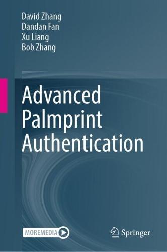 Advanced Palmprint Authentication  by David Zhang at Abbey's Bookshop, 