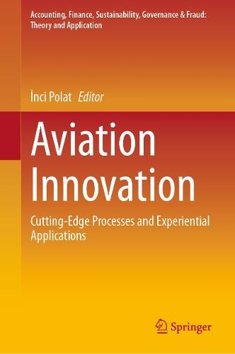 Aviation Innovation: Cutting-Edge Processes and Experiential Applications  by İnci Polat at Abbey's Bookshop, 