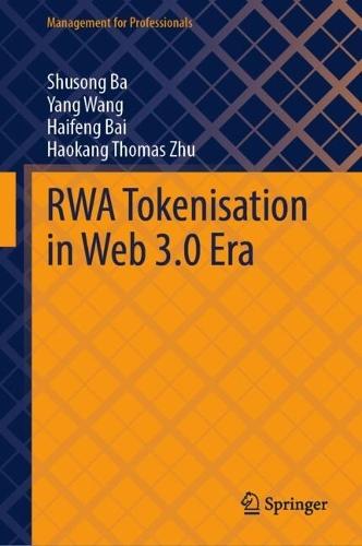 RWA Tokenisation in Web 3.0 Era  by Shusong Ba at Abbey's Bookshop, 