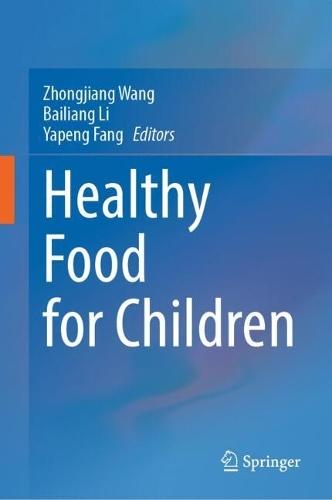 Healthy Food for Children  by Zhongjiang Wang at Abbey's Bookshop, 