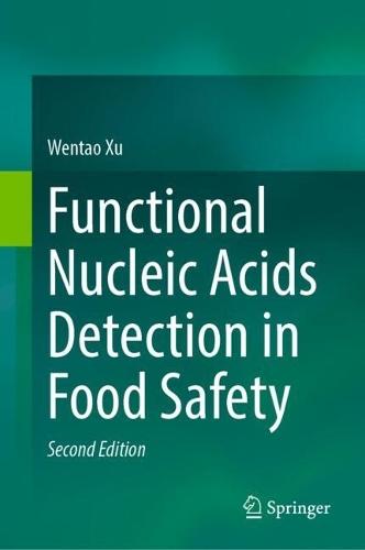 Functional Nucleic Acids Detection in Food Safety  by Wentao Xu at Abbey's Bookshop, 