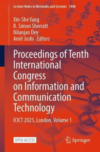 Proceedings of Tenth International Congress on Information and Communication Technology: ICICT 2025, London, Volume 1