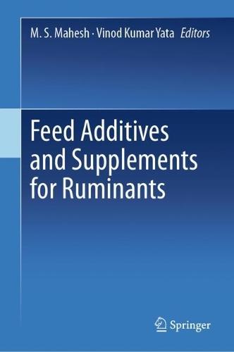 Feed Additives and Supplements for Ruminants  by M. S. Mahesh at Abbey's Bookshop, 
