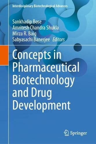 Concepts in Pharmaceutical Biotechnology and Drug Development  by Sankhadip Bose at Abbey's Bookshop, 