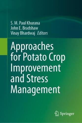 Approaches for Potato Crop Improvement and Stress Management  by S. M. Paul Khurana at Abbey's Bookshop, 