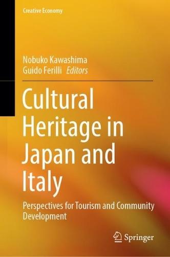 Cultural Heritage in Japan and Italy: Perspectives for Tourism and Community Development