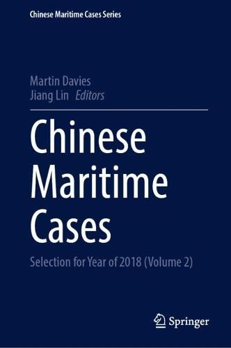 Chinese Maritime Cases: Selection for Year of 2018 (Volume 2)  by Martin Davies at Abbey's Bookshop, 