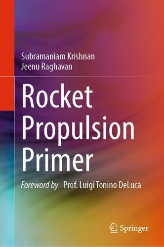 Rocket Propulsion Primer  by Subramaniam Krishnan at Abbey's Bookshop, 