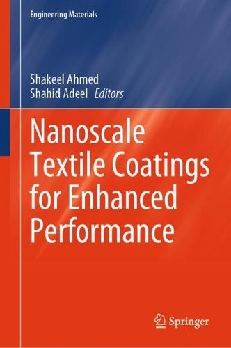 Nanoscale Textile Coatings for Enhanced Performance  by Shakeel Ahmed at Abbey's Bookshop, 