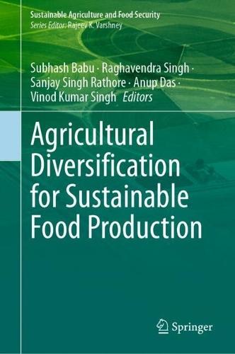Agricultural Diversification for Sustainable Food Production  by Subhash Babu at Abbey's Bookshop, 
