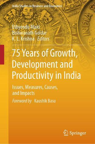 75 Years of Growth, Development and Productivity in India: Issues, Measures, Causes, and Impacts  by Dibyendu Maiti at Abbey's Bookshop, 